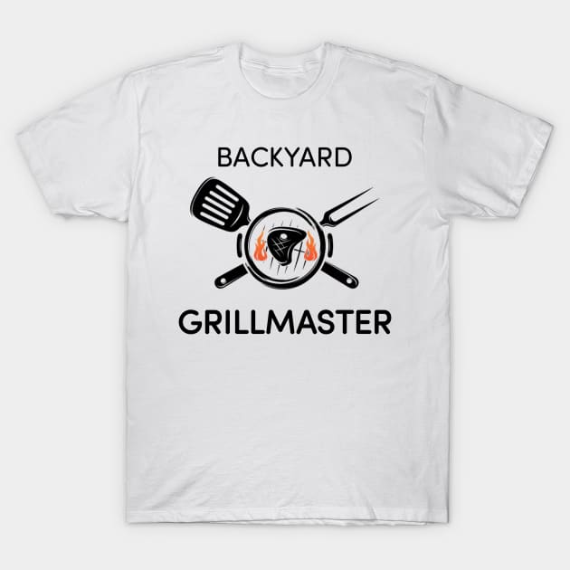 Backyard Grill Master T-Shirt by Look Up Creations